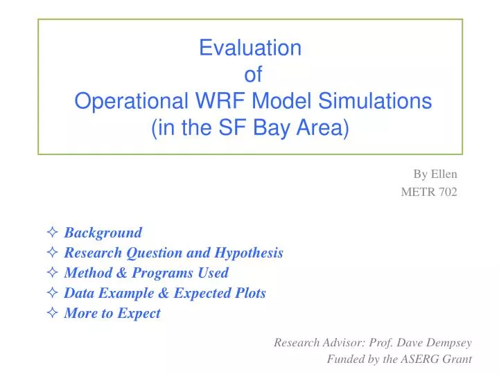 evaluation of operational wrf model simulations in the sf bay area