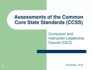 Assessments of the Common Core State Standards (CCSS)