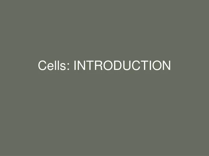 cells introduction