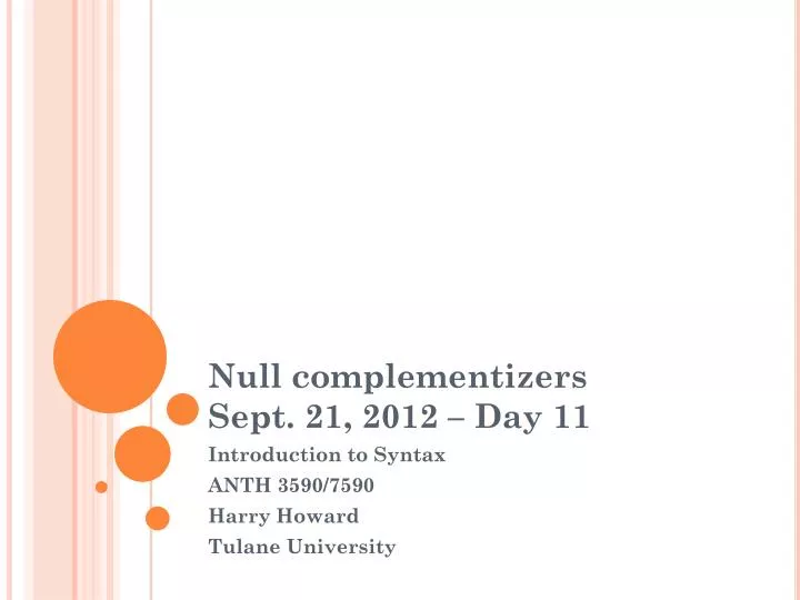 null complementizers sept 21 2012 day 11