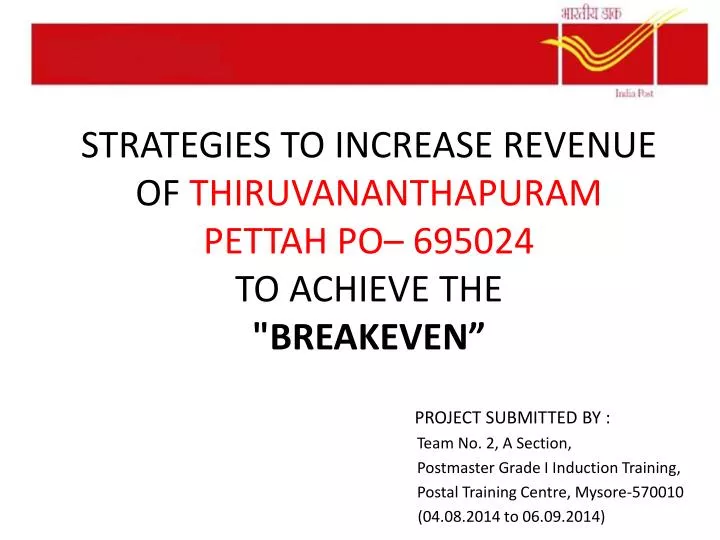 strategies to increase revenue of thiruvananthapuram pettah po 695024 to achieve the breakeven