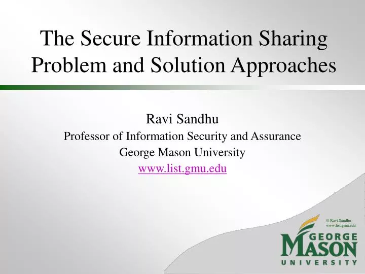 the secure information sharing problem and solution approaches