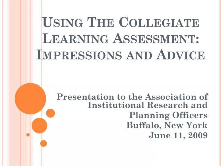 using the collegiate learning assessment impressions and advice