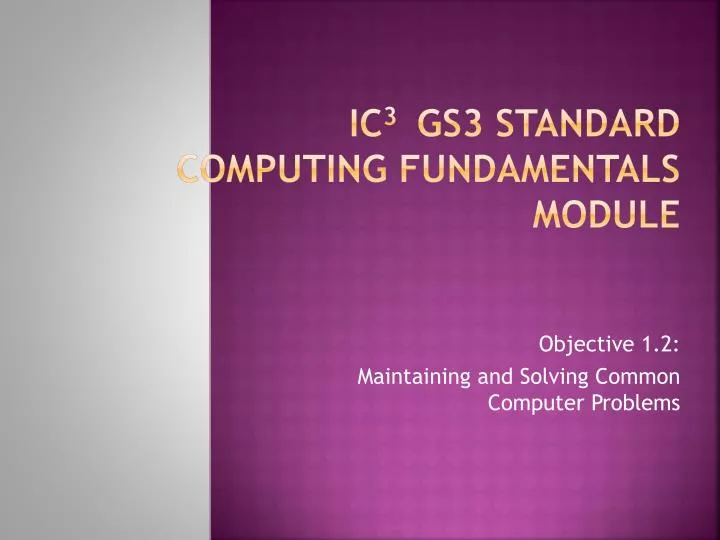 ic 3 gs3 standard computing fundamentals module