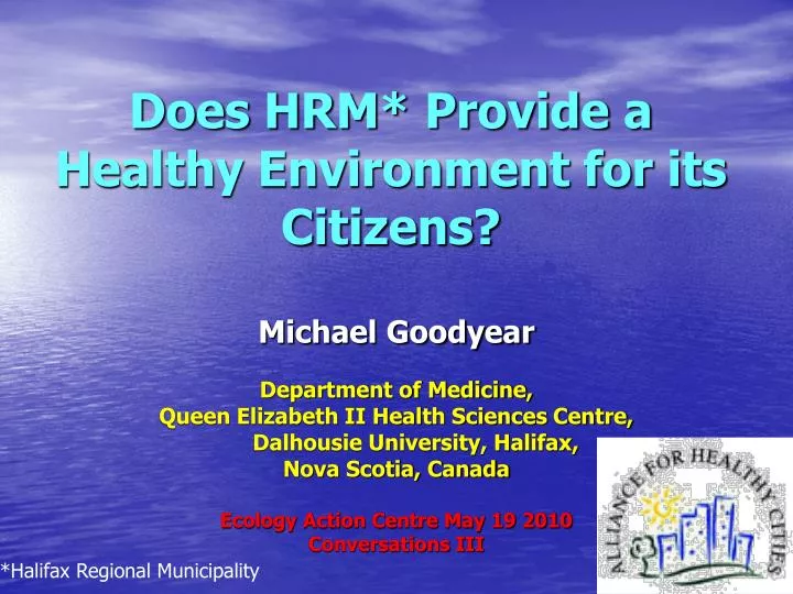 does hrm provide a healthy environment for its citizens