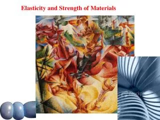 Elasticity and Strength of Materials