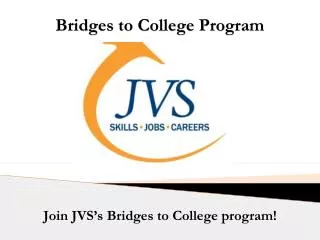 Bridges to College Program