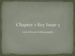 Chapter 2 Key Issue 3