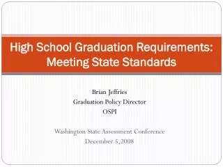 High School Graduation Requirements: Meeting State Standards