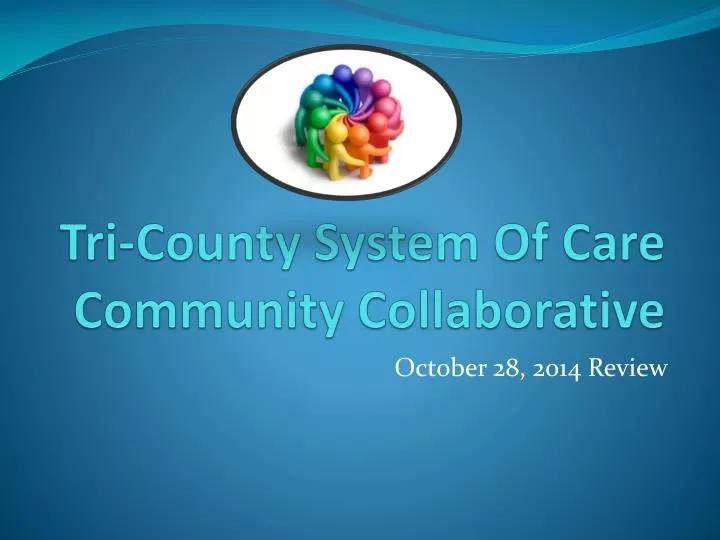 tri county system of care community collaborative