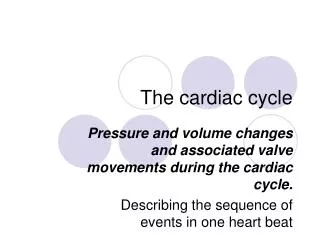 The cardiac cycle