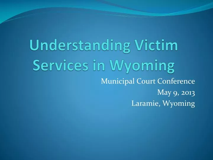 understanding victim services in wyoming