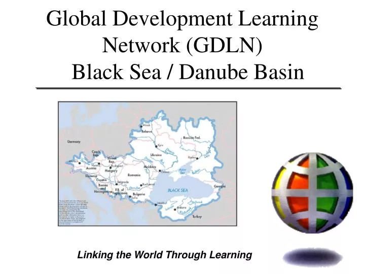 global development learning network gdln black sea danube basin