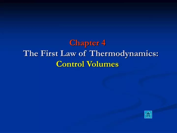 chapter 4 the first law of thermodynamics control volumes