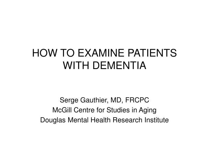 how to examine patients with dementia