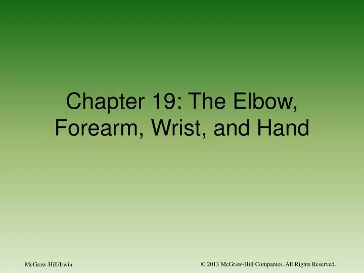 chapter 19 the elbow forearm wrist and hand