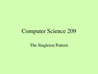 Computer Science 209