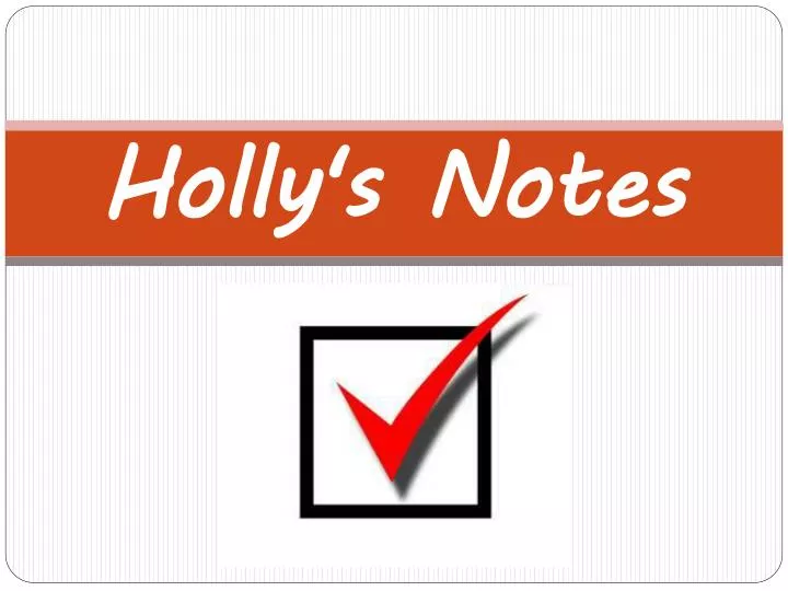 holly s notes