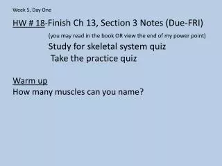 HW # 18 - Finish Ch 13, Section 3 Notes (Due-FRI)