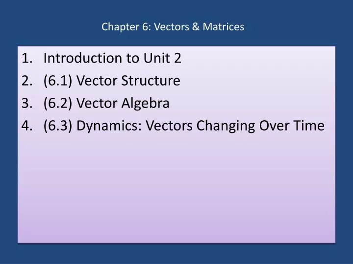 chapter 6 vectors matrices