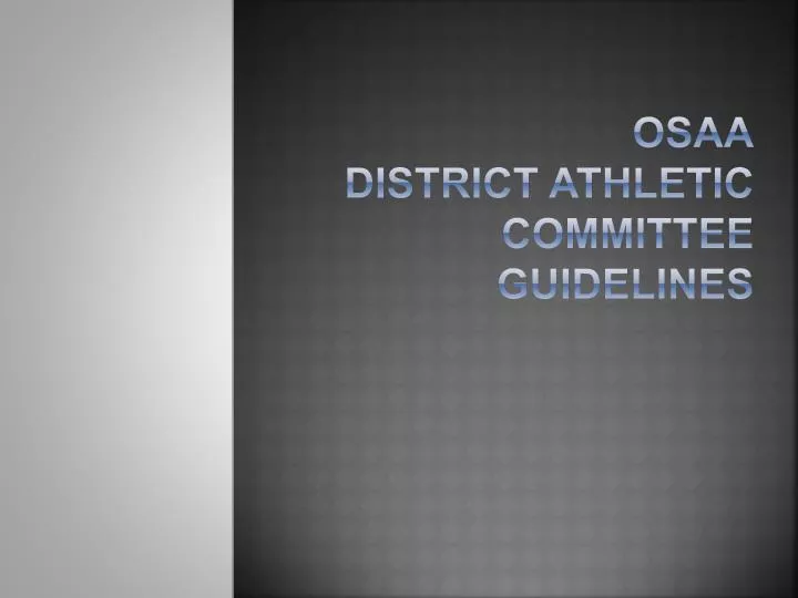 osaa district athletic committee guidelines