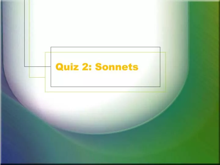 quiz 2 sonnets