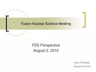 Fusion Nuclear Science Meeting