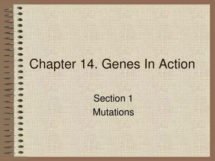chapter 14 genes in action
