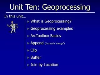 Unit Ten: Geoprocessing