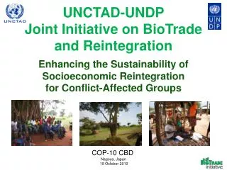 UNCTAD-UNDP Joint Initiative on BioTrade and Reintegration