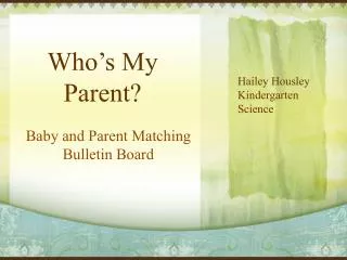 Baby and Parent Matching Bulletin Board