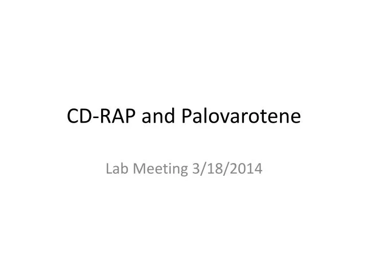 cd rap and palovarotene