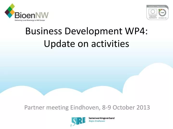 business development wp4 update on activities