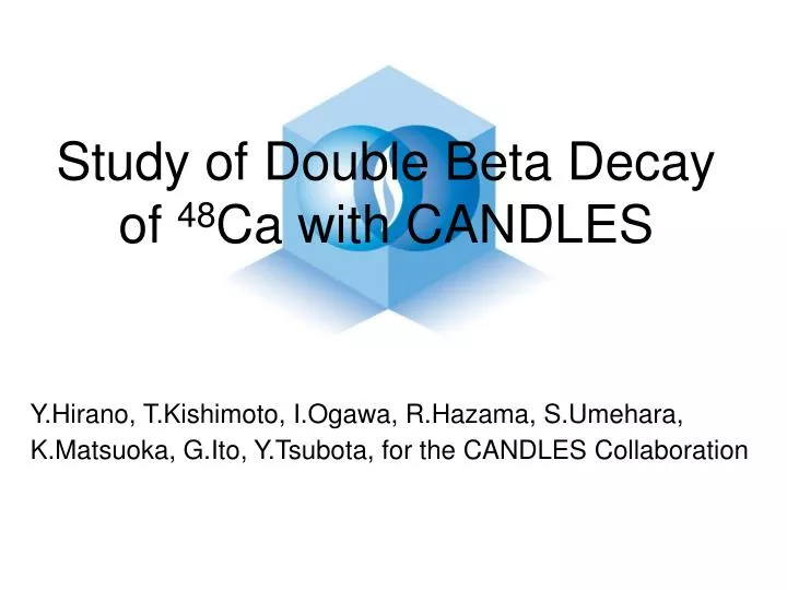 study of double beta decay of 48 ca with candles