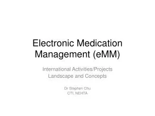 Electronic Medication Management ( eMM )