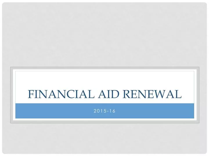 financial aid renewal