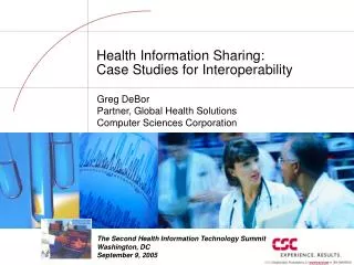 Health Information Sharing: Case Studies for Interoperability