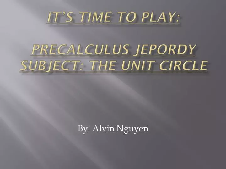 it s time to play precalculus jepordy subject the unit circle