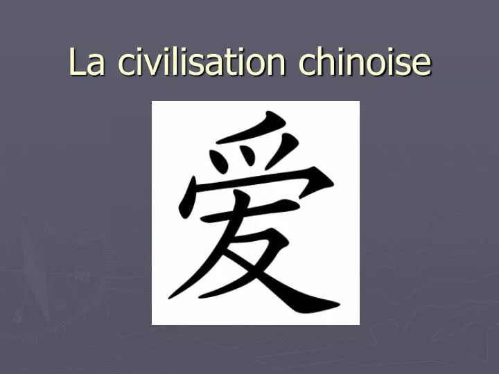 la civilisation chinoise