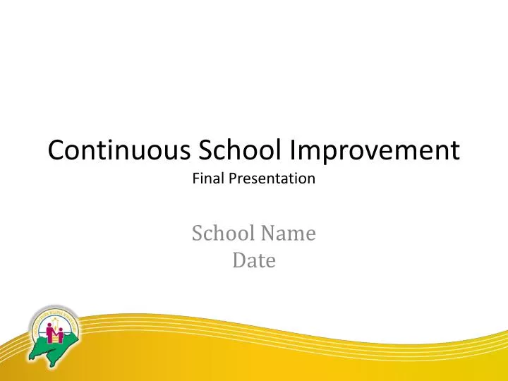 continuous school improvement final presentation