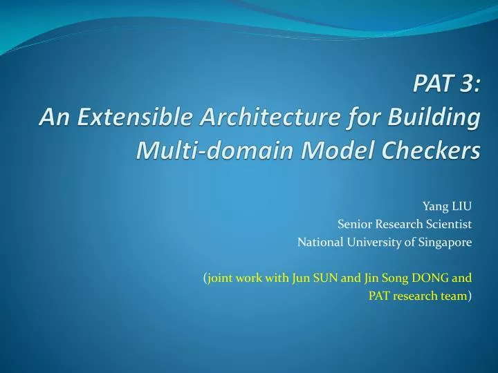 pat 3 an extensible architecture for building multi domain model checkers