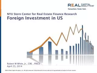 NYU Stern Center for Real Estate Finance Research Foreign Investment in US