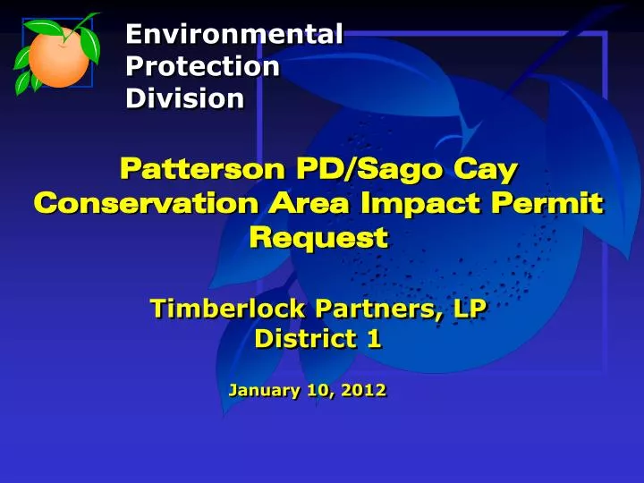 patterson pd sago cay conservation area impact permit request timberlock partners lp district 1
