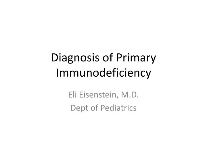 diagnosis of primary immunodeficiency