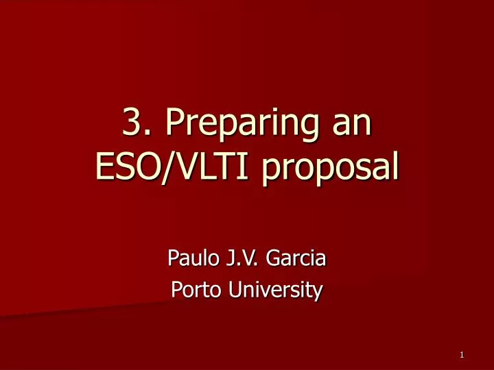 3 preparing an eso vlti proposal
