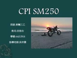 CPI SM250