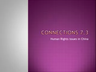 Connections 7.3