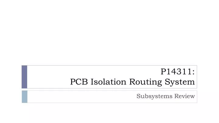 p14311 pcb isolation routing system