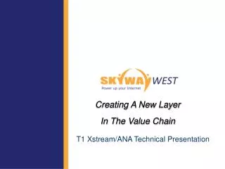 Creating A New Layer In The Value Chain