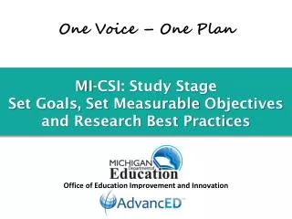 MI-CSI: Study Stage Set Goals, Set Measurable Objectives and Research Best Practices